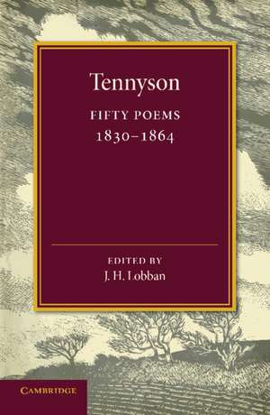 Fifty Poems: 1830–1864 de Alfred Lord Tennyson