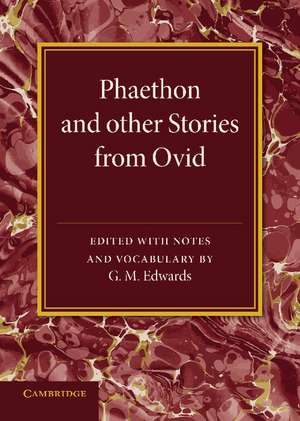 Phaethon and Other Stories from Ovid de G. M. Edwards