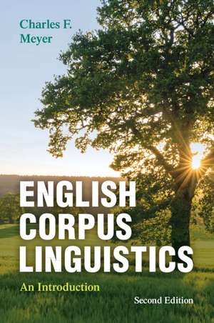 English Corpus Linguistics: An Introduction de Charles F. Meyer