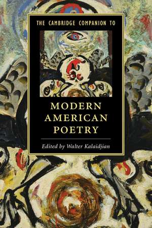 The Cambridge Companion to Modern American Poetry de Walter Kalaidjian