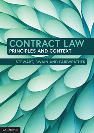 Contract Law: Principles and Context de Andrew Stewart