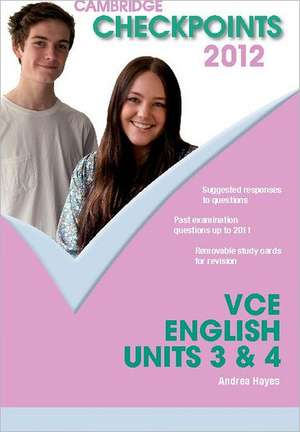 Cambridge Checkpoints VCE English Units 3&4 2012 de Andrea Hayes