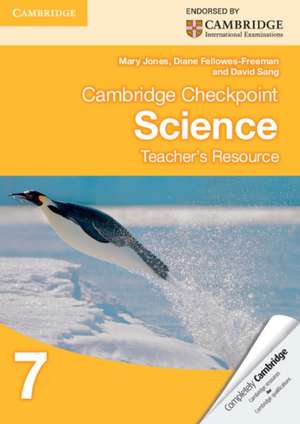 Cambridge Checkpoint Science Teacher's Resource 7 de Mary Jones