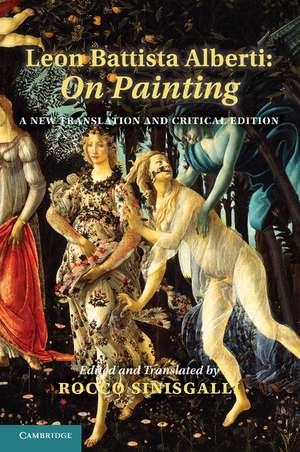 Leon Battista Alberti: On Painting: A New Translation and Critical Edition de Leon Battista Alberti