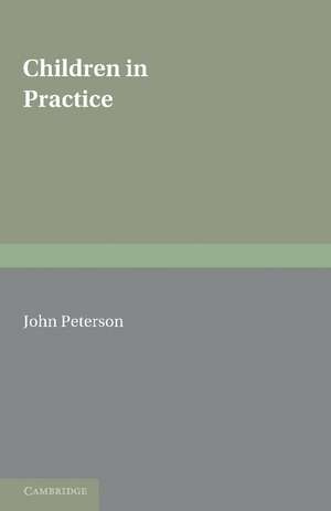 Children in Practice de John Peterson