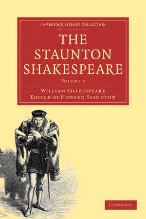 The Staunton Shakespeare de William Shakespeare