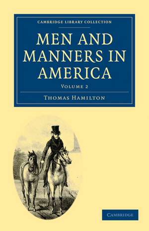 Men and Manners in America de Thomas Hamilton