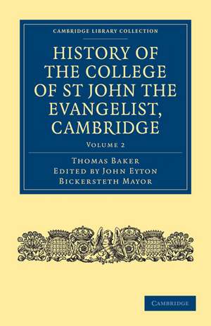 History of the College of St John the Evangelist, Cambridge de Thomas Baker