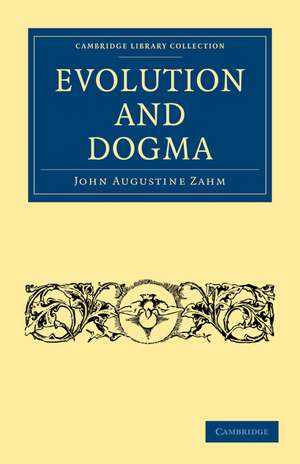 Evolution and Dogma de John Augustine Zahm