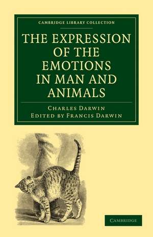 The Expression of the Emotions in Man and Animals de Charles Darwin