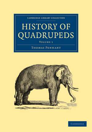 History of Quadrupeds 2 Volume Paperback Set de Thomas Pennant