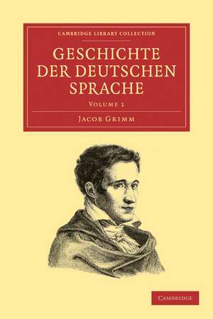 Geschichte der deutschen Sprache 2 Volume Paperback Set de Jacob Grimm