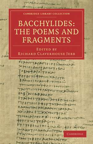 Bacchylides de Richard Claverhouse Jebb