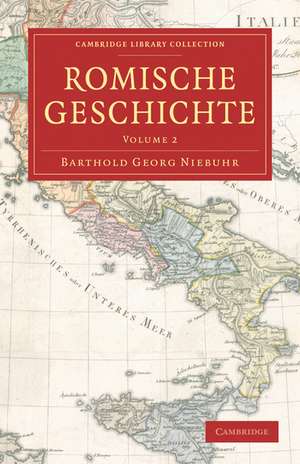 Romische Geschichte - Volume 2 de Barthold Georg Niebuhr