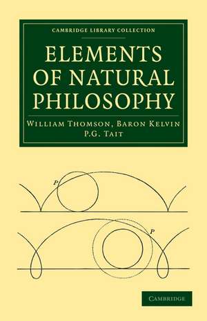 Elements of Natural Philosophy de William Thomson, Baron Kelvin