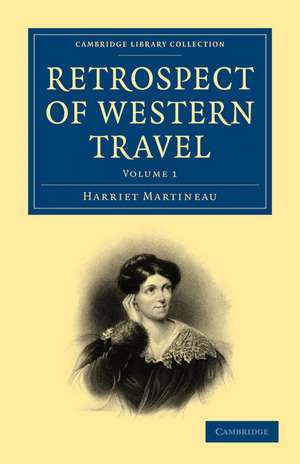 Retrospect of Western Travel de Harriet Martineau