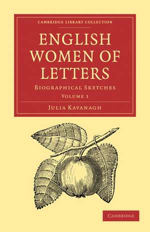 English Women of Letters: Biographical Sketches de Julia Kavanagh