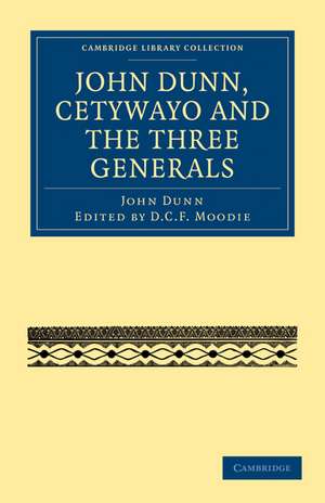 John Dunn, Cetywayo and the Three Generals de John Dunn