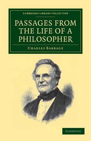 Passages from the Life of a Philosopher de Charles Babbage