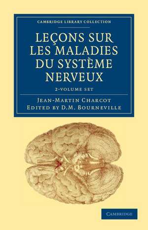 Leçons sur les maladies du système nerveux 2 Volume Set: Faites a la Salpêtrière de Jean-Martin Charcot