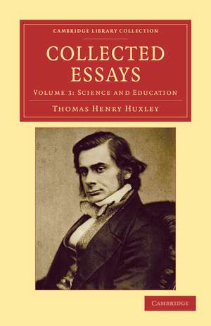 Collected Essays - Volume 3 de Thomas Henry Huxley