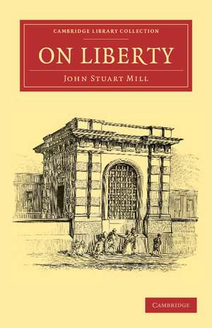 On Liberty de John Stuart Mill