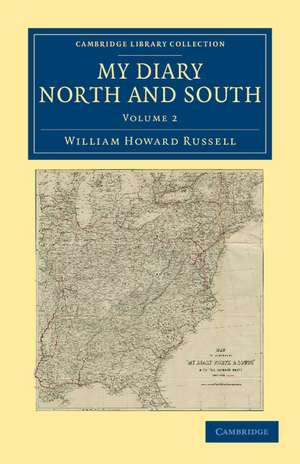 My Diary North and South de William Howard Russell