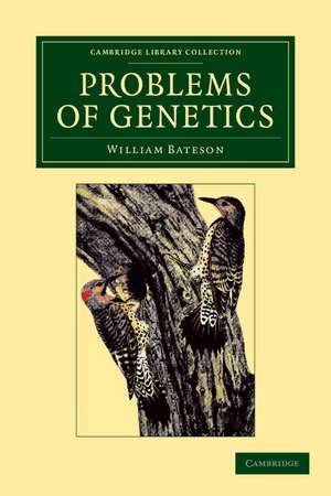 Problems of Genetics de William Bateson