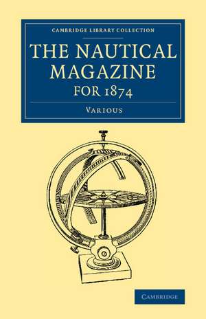 The Nautical Magazine for 1874 de Various Authors