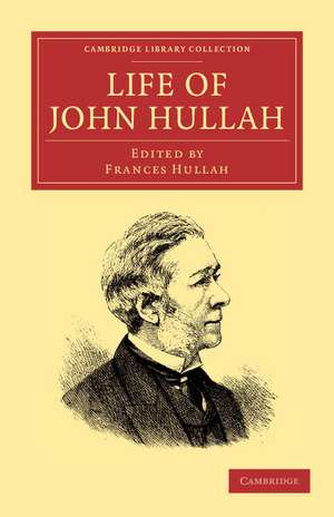 Life of John Hullah de John Hullah