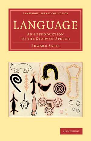 Language: An Introduction to the Study of Speech de Edward Sapir