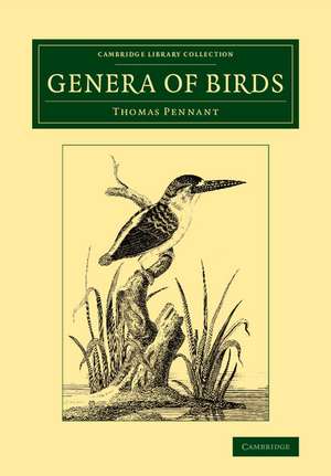 Genera of Birds de Thomas Pennant