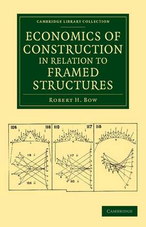 Economics of Construction in Relation to Framed Structures de Robert H. Bow