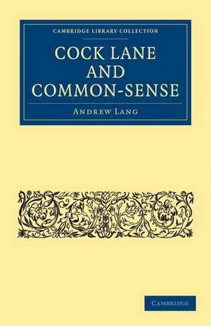 Cock Lane and Common-Sense de Andrew Lang