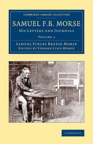 Samuel F. B. Morse: His Letters and Journals de Samuel Finley Breese Morse