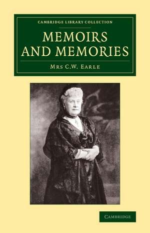 Memoirs and Memories de Maria Theresa Villiers Earle