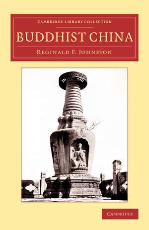 Buddhist China de Reginald Fleming Johnston