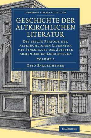 Geschichte der altkirchlichen Literatur de Otto Bardenhewer