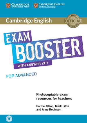 Cambridge English Exam Booster for Advanced with Answer Key with Audio: Photocopiable Exam Resources for Teachers de Carole Allsop