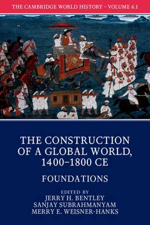 The Cambridge World History, Part 1, Foundations de Jerry H. Bentley