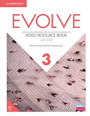 Evolve Level 3 Video Resource Book with DVD de Rhiannon Ball