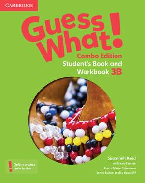 Guess What! Level 3 Student's Book and Workbook B with Online Resources Combo Edition de Susannah Reed