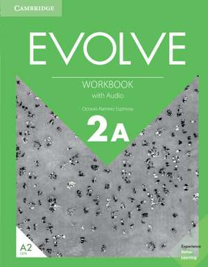 Evolve Level 2A Workbook with Audio de Octavio Ramírez Espinosa