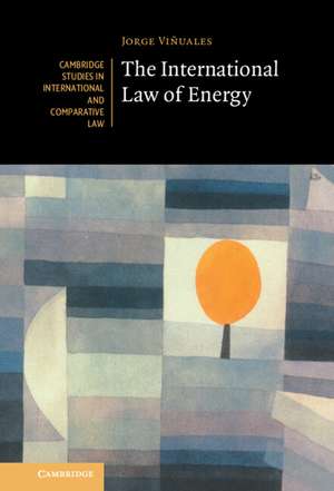 The International Law of Energy de Jorge E. Viñuales