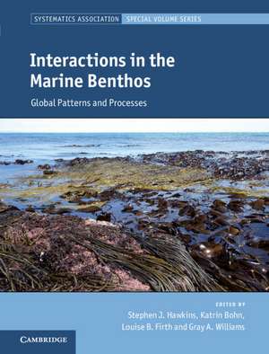 Interactions in the Marine Benthos: Global Patterns and Processes de Stephen J. Hawkins