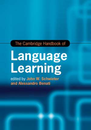 The Cambridge Handbook of Language Learning de John W. Schwieter