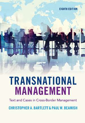 Transnational Management: Text and Cases in Cross-Border Management de Christopher A. Bartlett