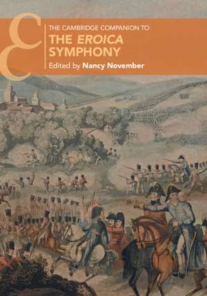 The Cambridge Companion to the Eroica Symphony de Nancy November