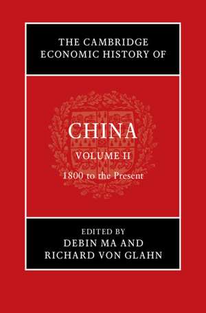 The Cambridge Economic History of China de Debin Ma