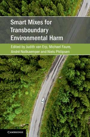 Smart Mixes for Transboundary Environmental Harm de Judith van Erp